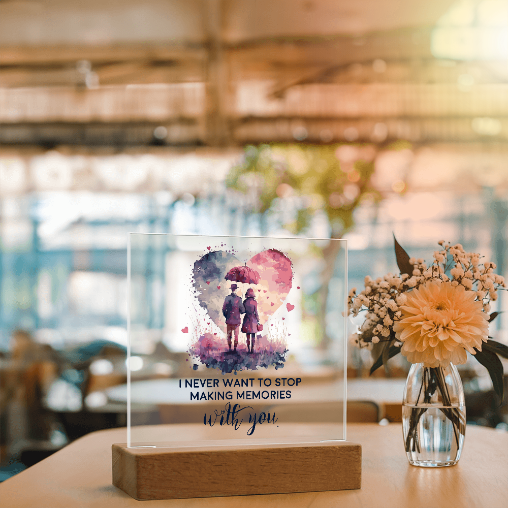 Making Memories With You Acrylic Square Plaque - Anniversary Gift