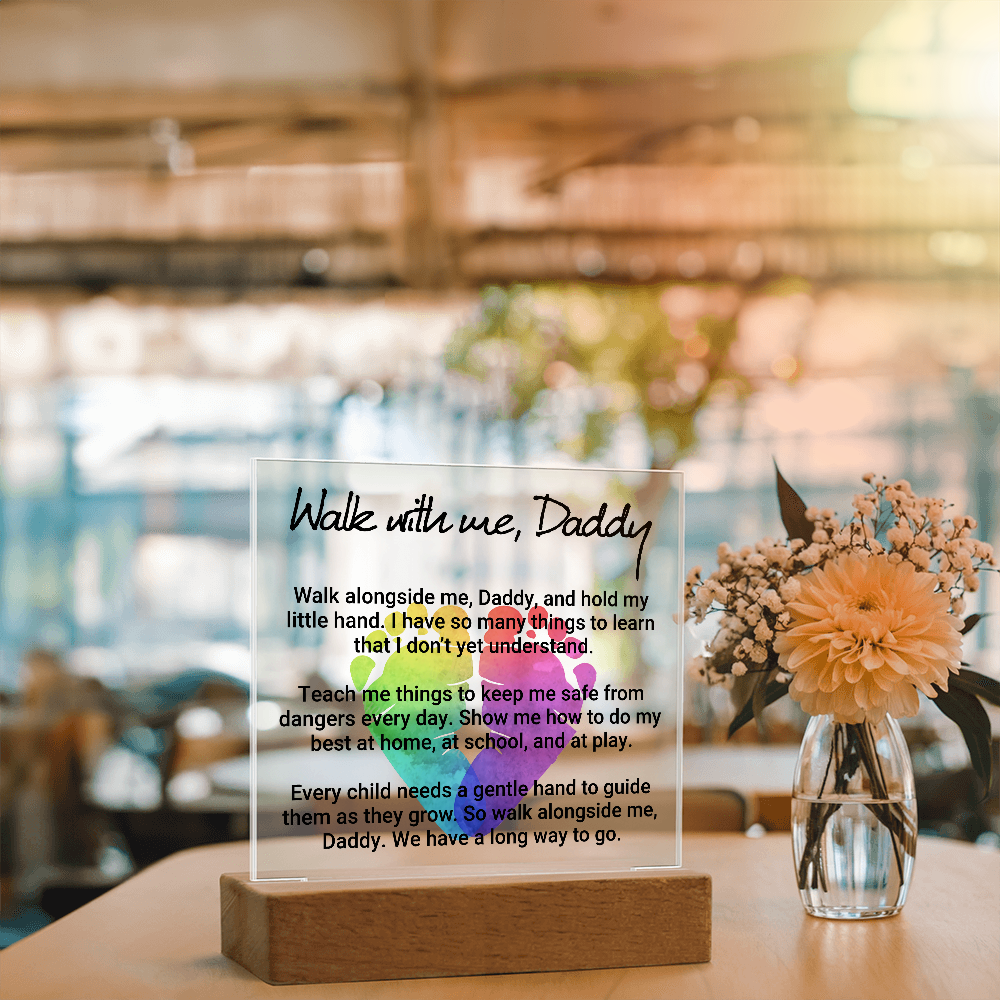 Walk With Me Daddy Acrylic Square Plaque - Father's Day Gift for Dad