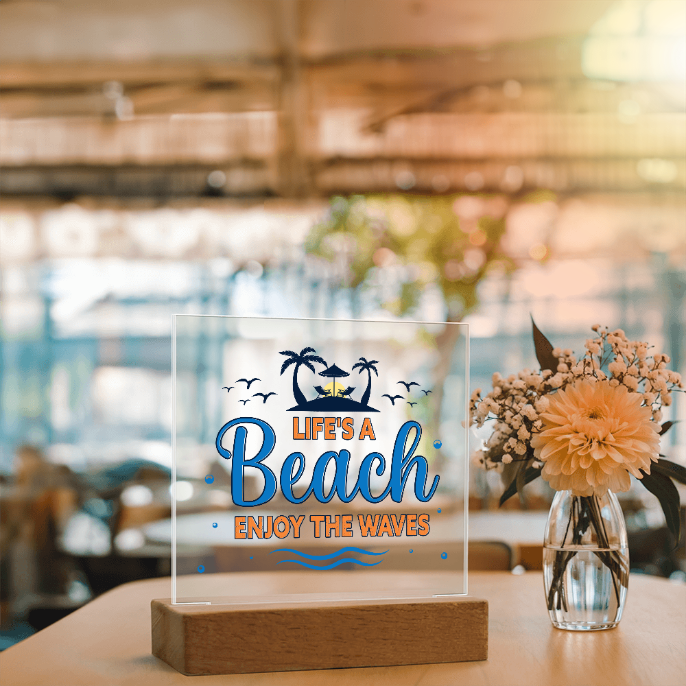 Life's A Beach Acrylic Square Plaque - Beach Home Decor Gift