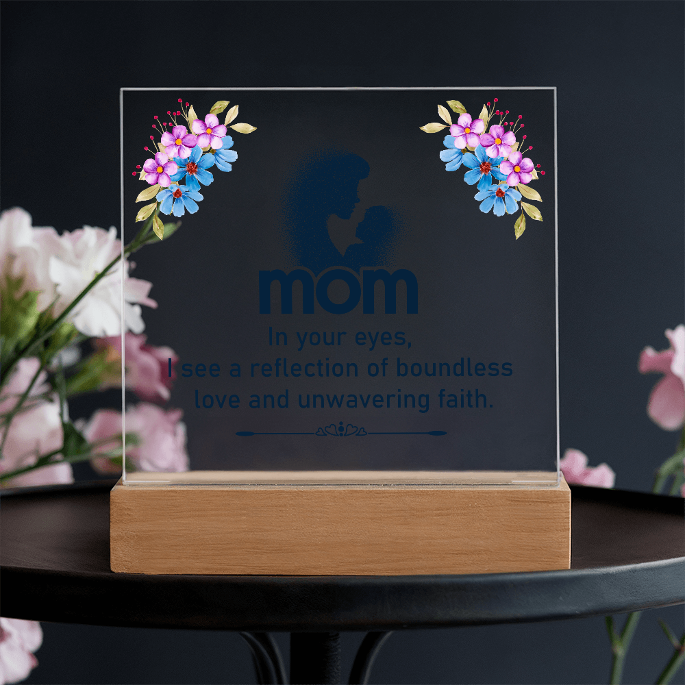 Mom In Your Eyes Acrylic Square Plaque - Mother's Day Gift