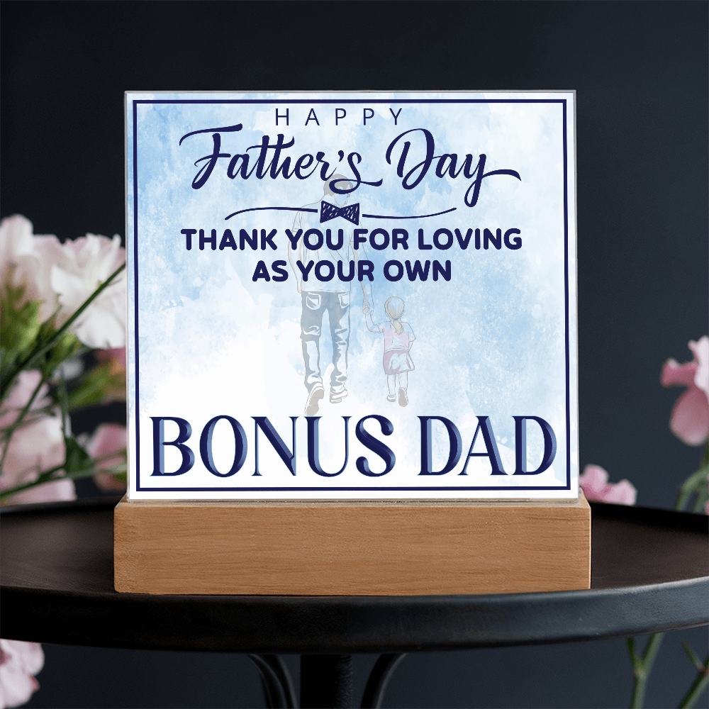 Thank You For Loving As Your Own Acrylic Square Plaque - Father's Day Gift for Bonus Dad