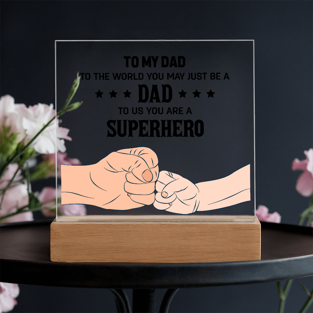 To My Dad Acrylic Square Plaque - Father's Day Gift for Dad