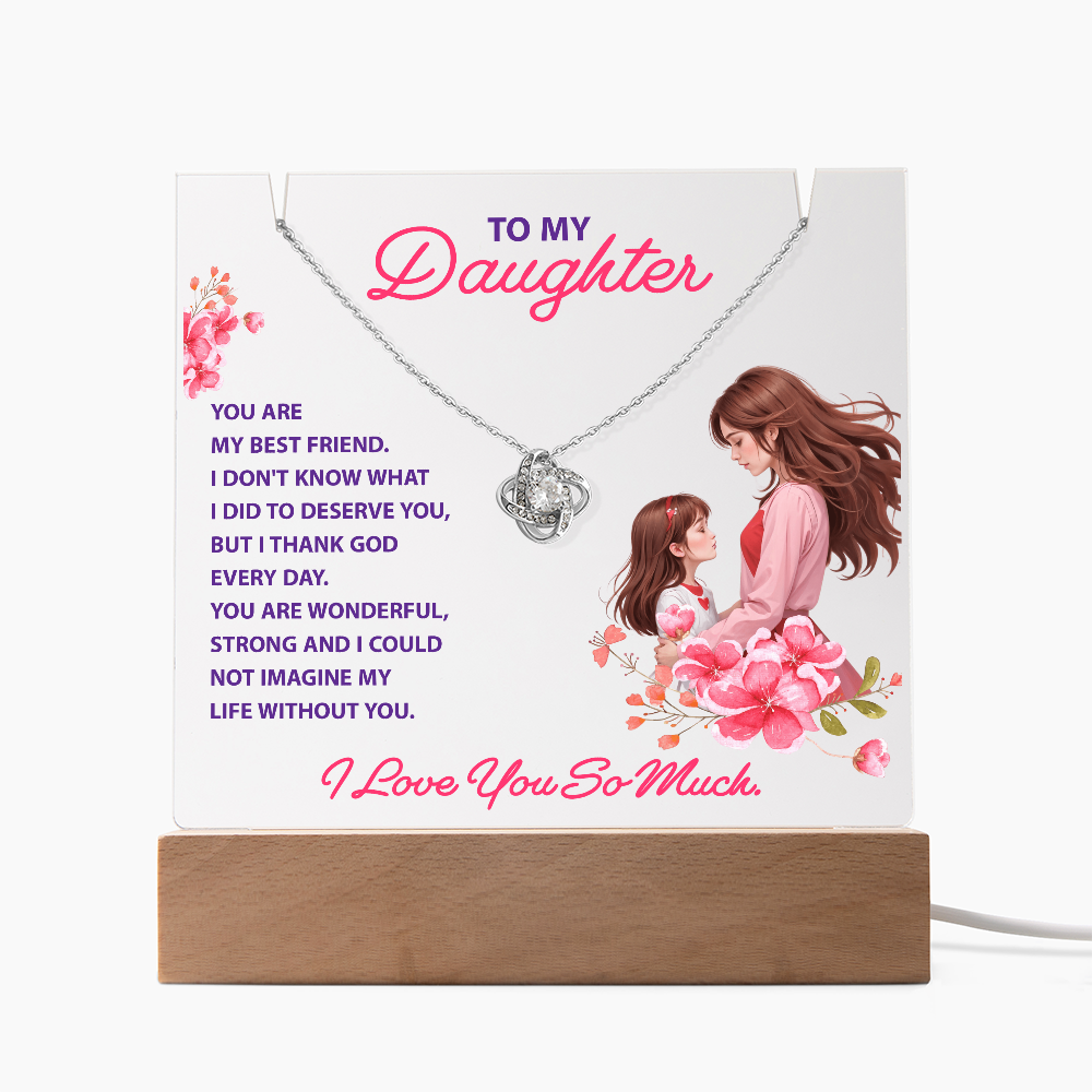 To My Daughter You Are My Best Friend Keepsake Acrylic Plaque & Love Knot Necklace Bundle