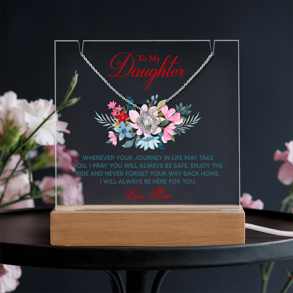 To My Daughter Wherever Your Journey Keepsake Acrylic Plaque & Love Knot Necklace Bundle