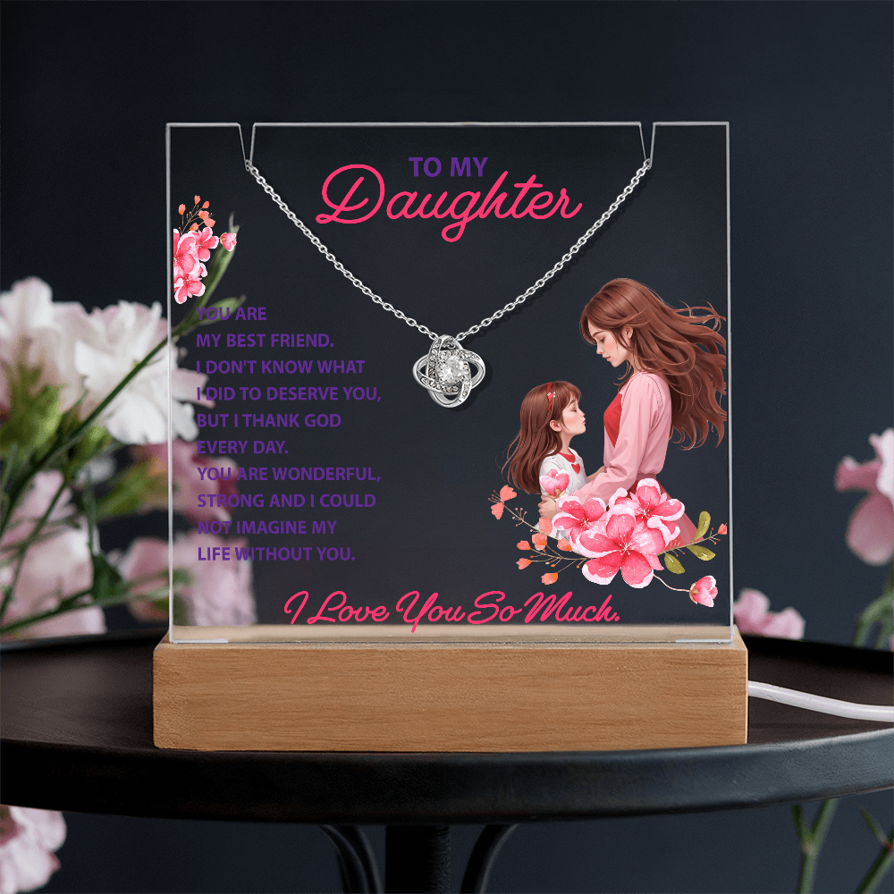 To My Daughter You Are My Best Friend Keepsake Acrylic Plaque & Love Knot Necklace Bundle