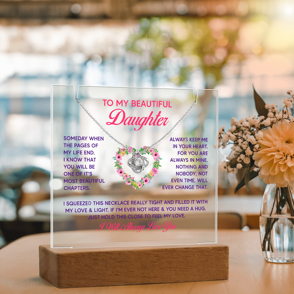 To My Beautiful Daughter Keepsake Acrylic Plaque & Love Knot Necklace Bundle