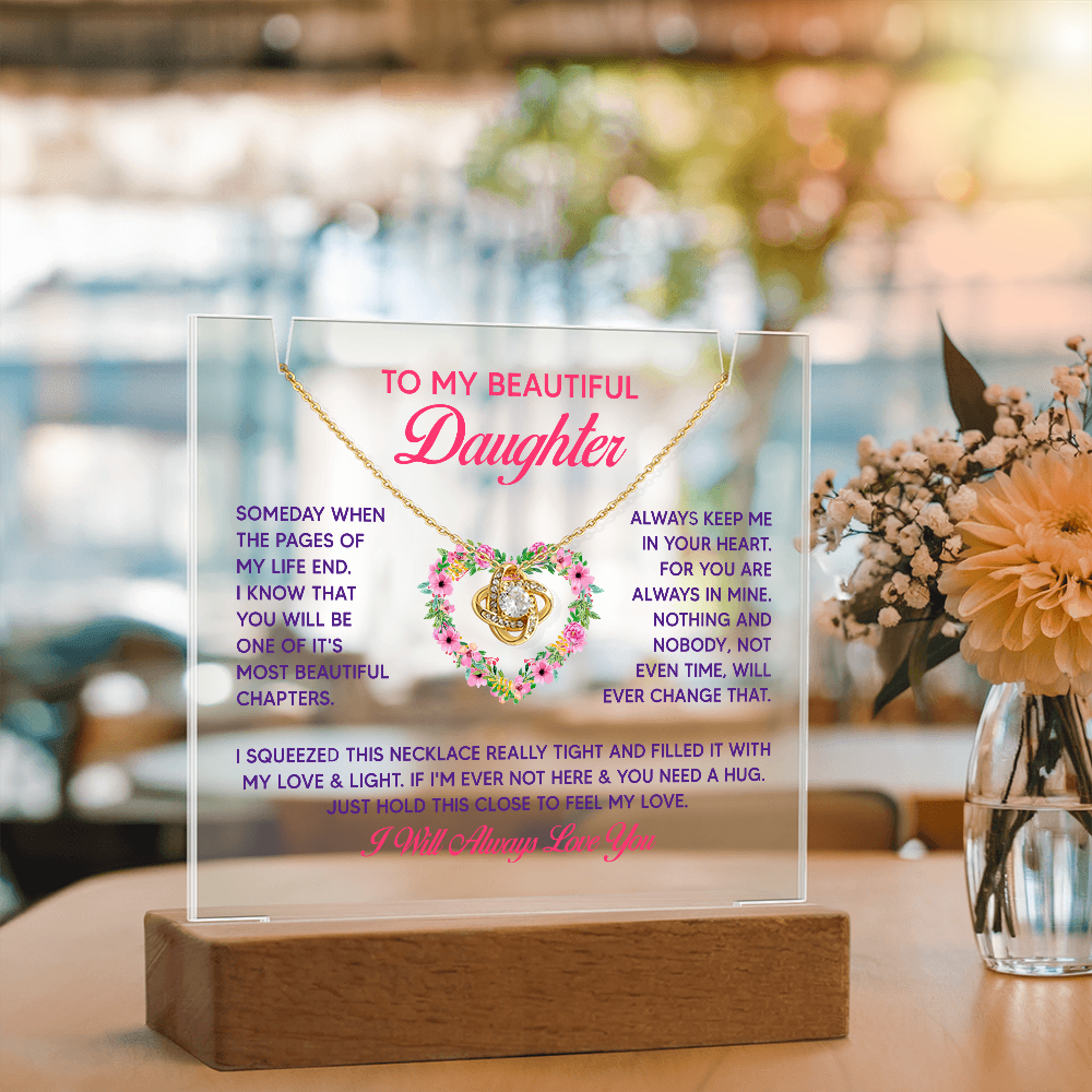 To My Beautiful Daughter Keepsake Acrylic Plaque & Love Knot Necklace Bundle