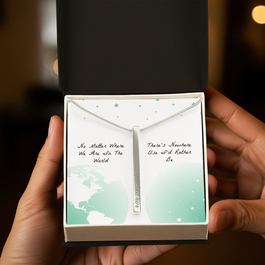 Nowhere Else I'd Rather Be 4-Sided Stick Necklace - Engraved Bar Pendant with Gift Box, Romantic Gift for Her