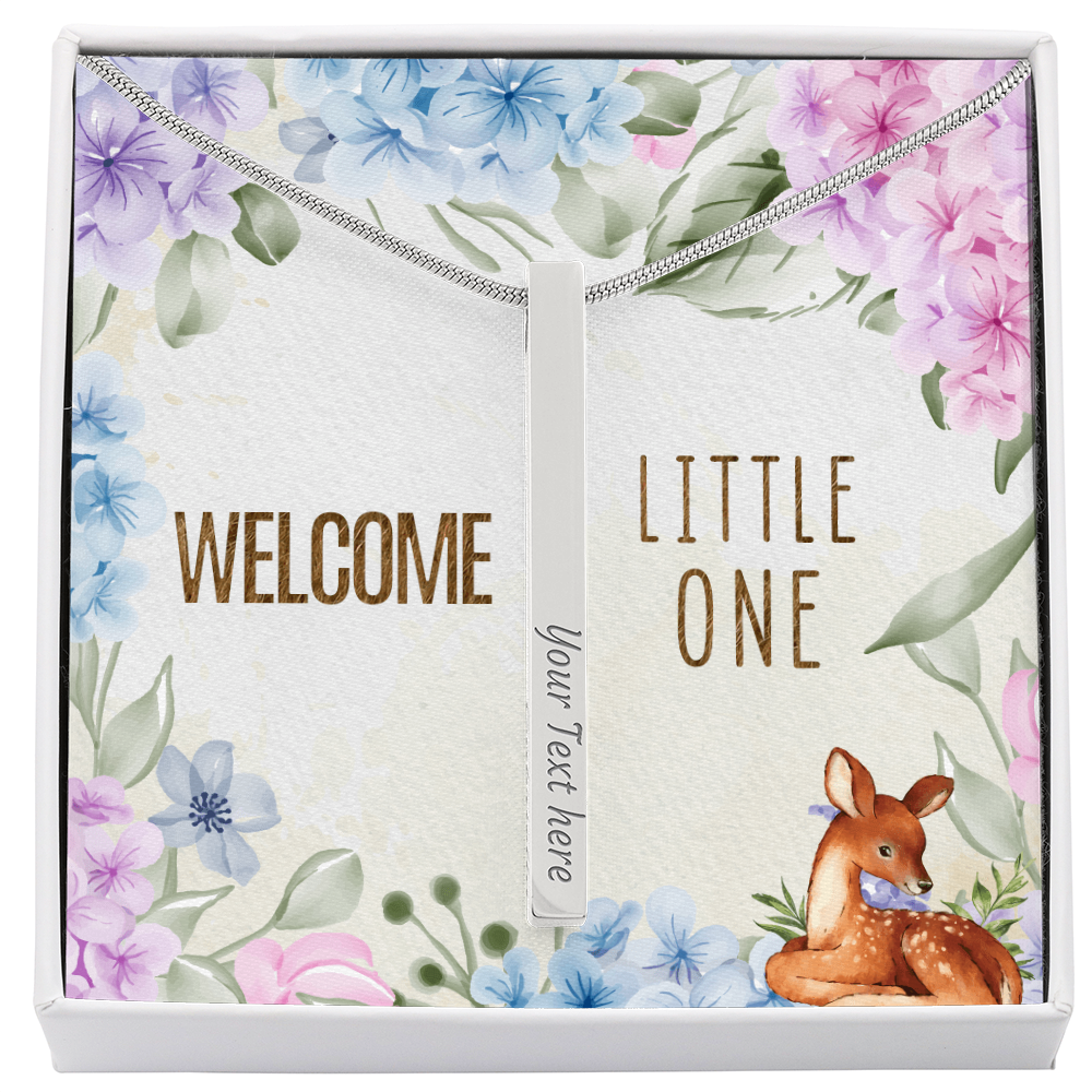Welcome Little One 4-Sided Stick Necklace - Engraved Bar Pendant with Gift Box, New Baby Gift for Mom