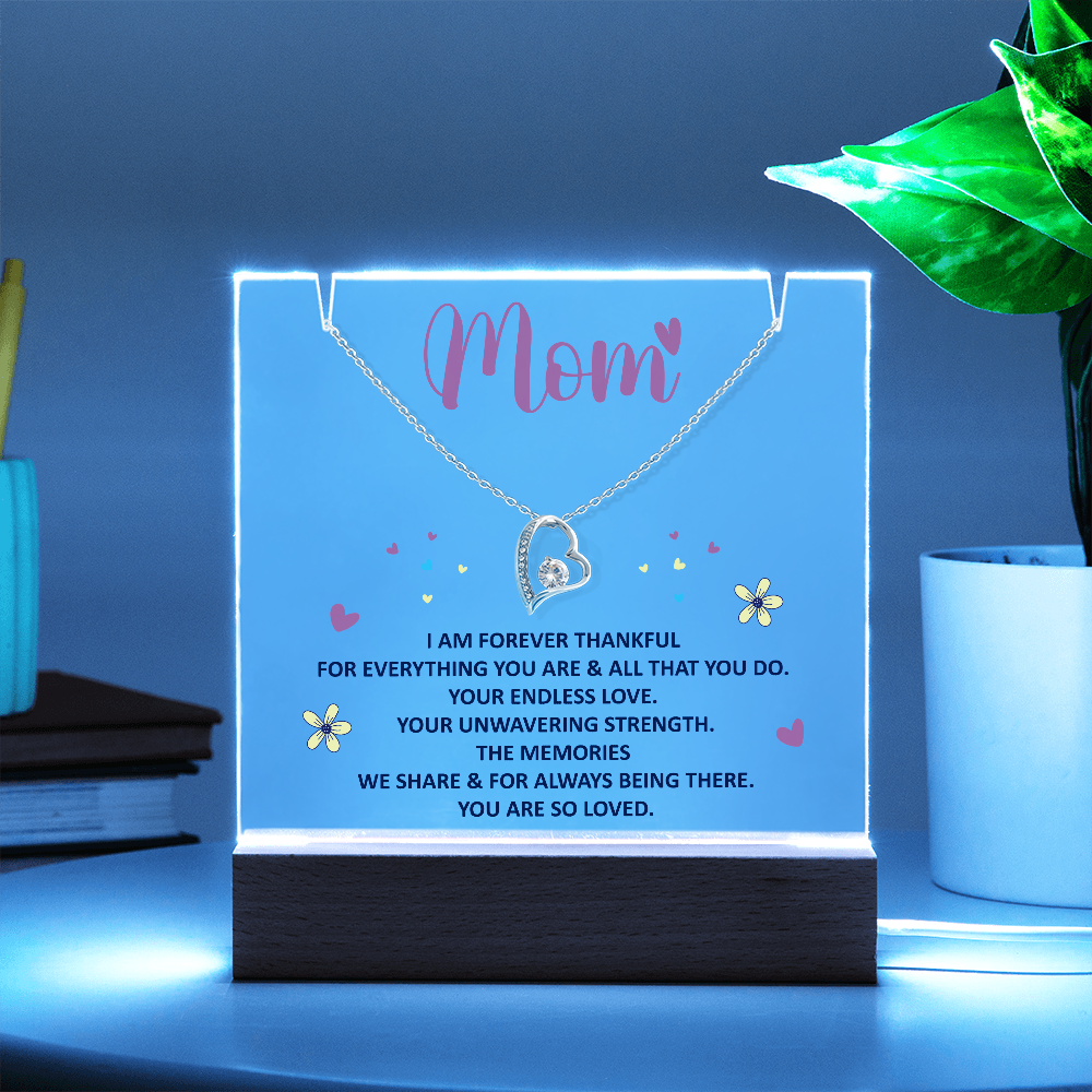 Mom I Am Forever Thankful Keepsake Acrylic Plaque & Forever Love Necklace Bundle