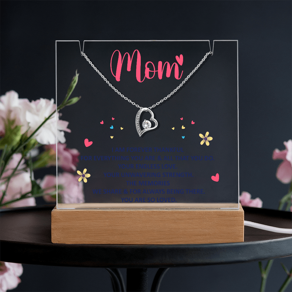 Mom I Am Forever Thankful Keepsake Acrylic Plaque & Forever Love Necklace Bundle