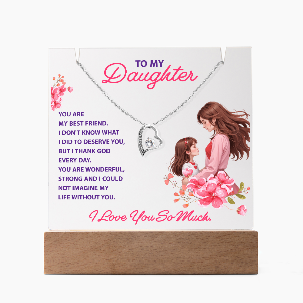 To My Daughter You Are My Best Friend Keepsake Acrylic Plaque & Forever Love Necklace Bundle