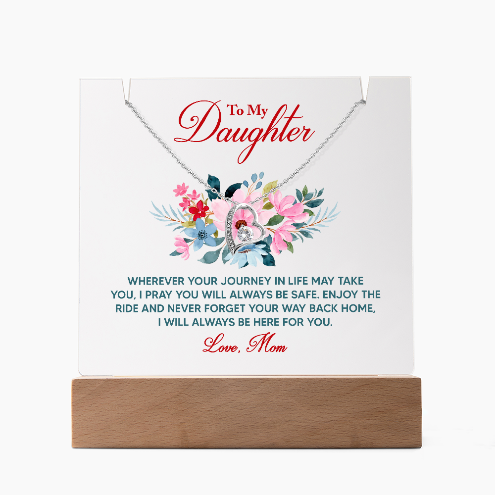To My Daughter Wherever Your Journey Keepsake Acrylic Plaque & Forever Love Necklace Bundle