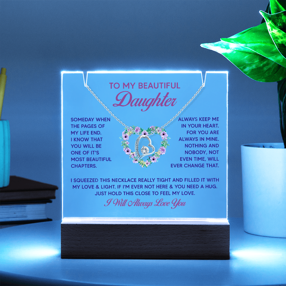 To My Beautiful Daughter Keepsake Acrylic Plaque & Forever Love Necklace Bundle