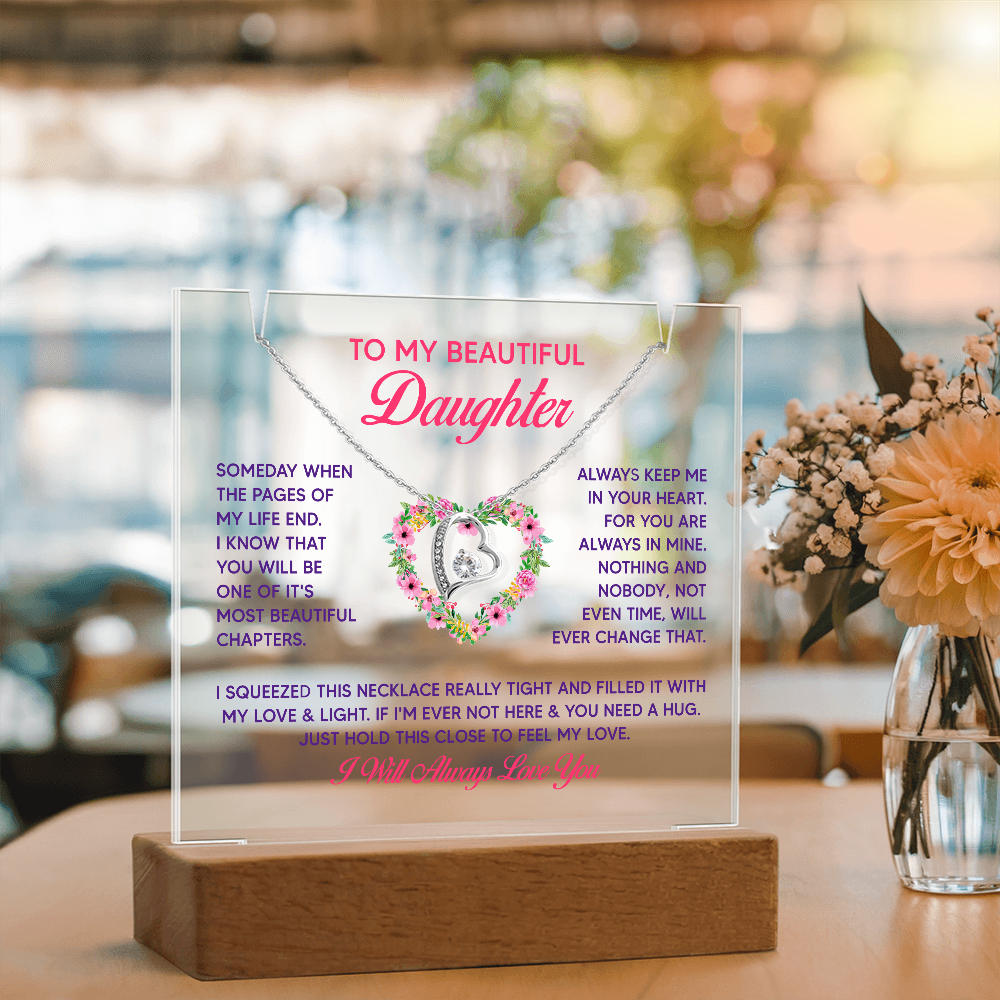 To My Beautiful Daughter Keepsake Acrylic Plaque & Forever Love Necklace Bundle