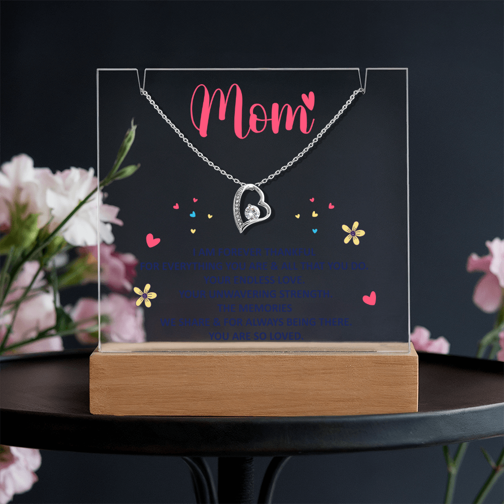 Mom I Am Forever Thankful Keepsake Acrylic Plaque & Forever Love Necklace Bundle
