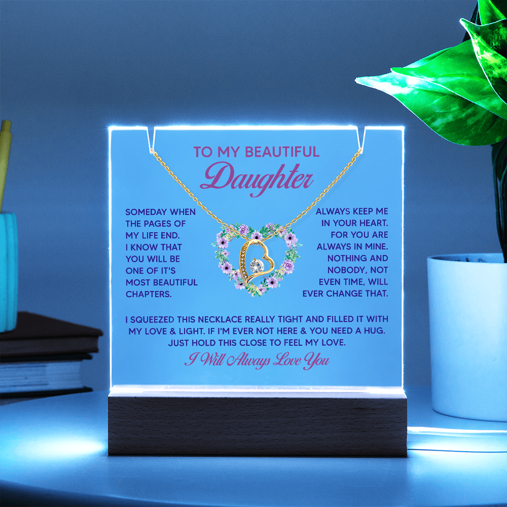 To My Beautiful Daughter Keepsake Acrylic Plaque & Forever Love Necklace Bundle