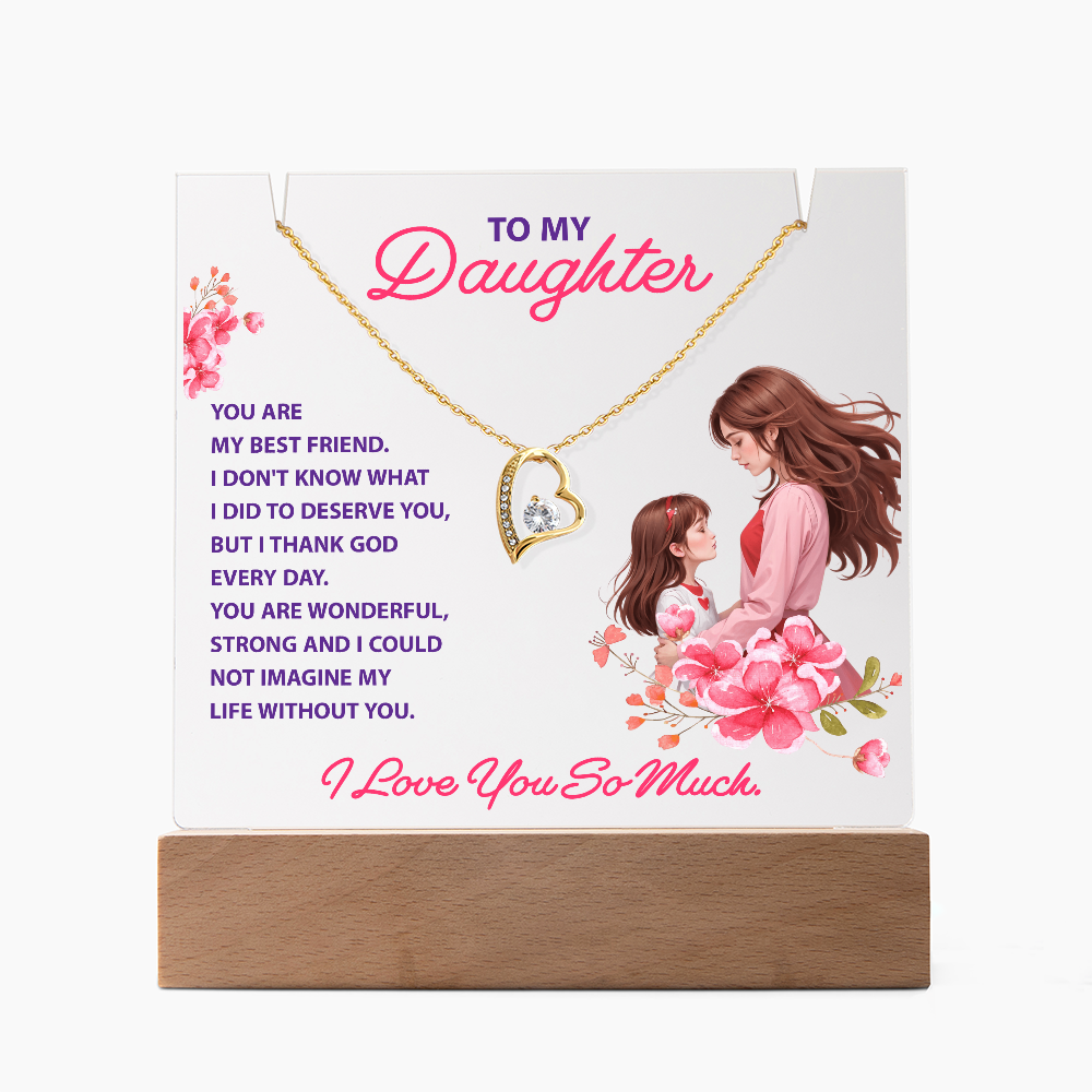 To My Daughter You Are My Best Friend Keepsake Acrylic Plaque & Forever Love Necklace Bundle