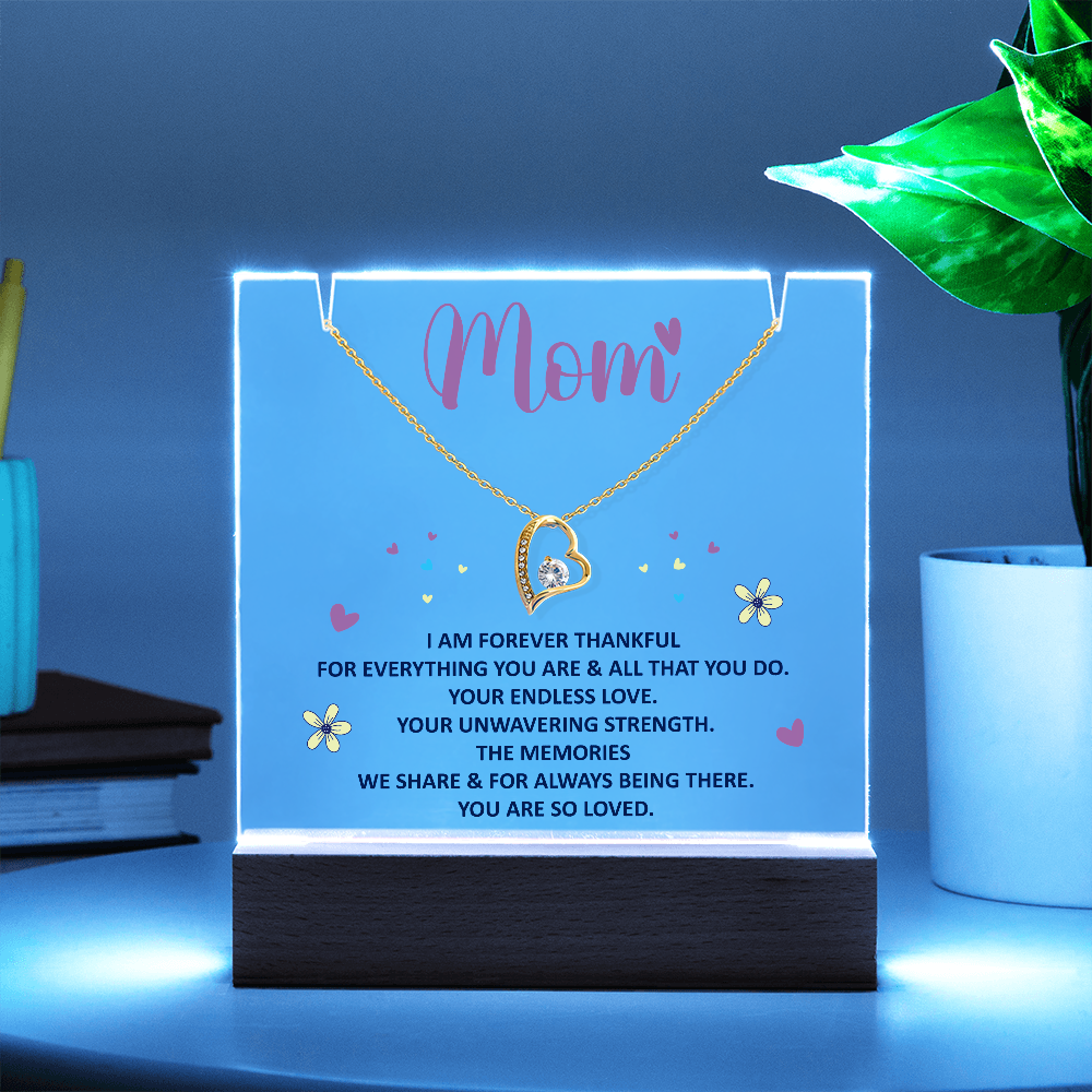 Mom I Am Forever Thankful Keepsake Acrylic Plaque & Forever Love Necklace Bundle