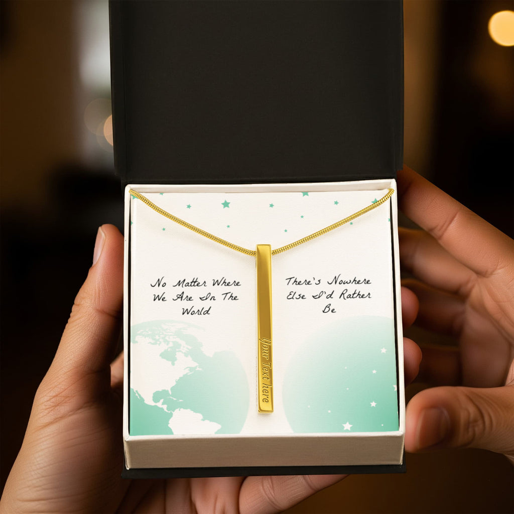 Nowhere Else I'd Rather Be 4-Sided Stick Necklace - Engraved Bar Pendant with Gift Box, Romantic Gift for Her