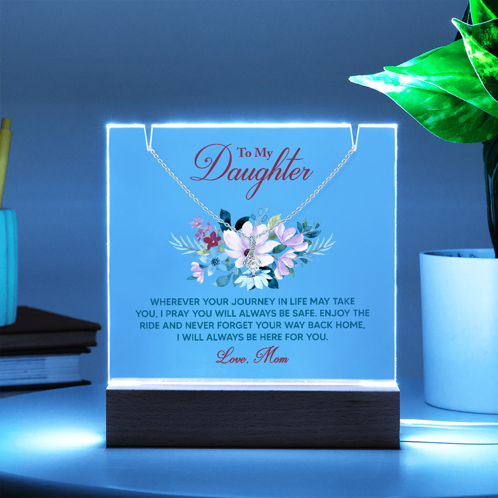 To My Daughter Wherever Your Journey Keepsake Acrylic Plaque & Alluring Beauty Necklace Bundle