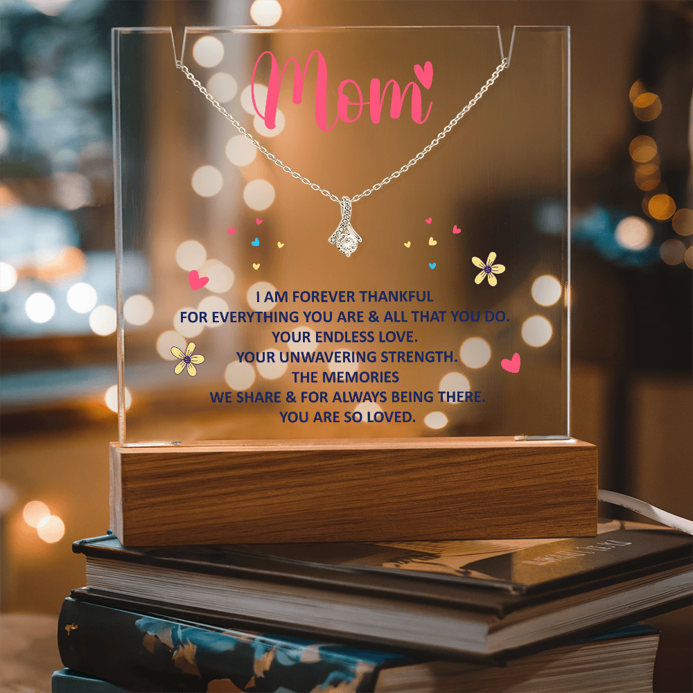 Mom I Am Forever Thankful Keepsake Acrylic Plaque & Alluring Beauty Necklace Bundle