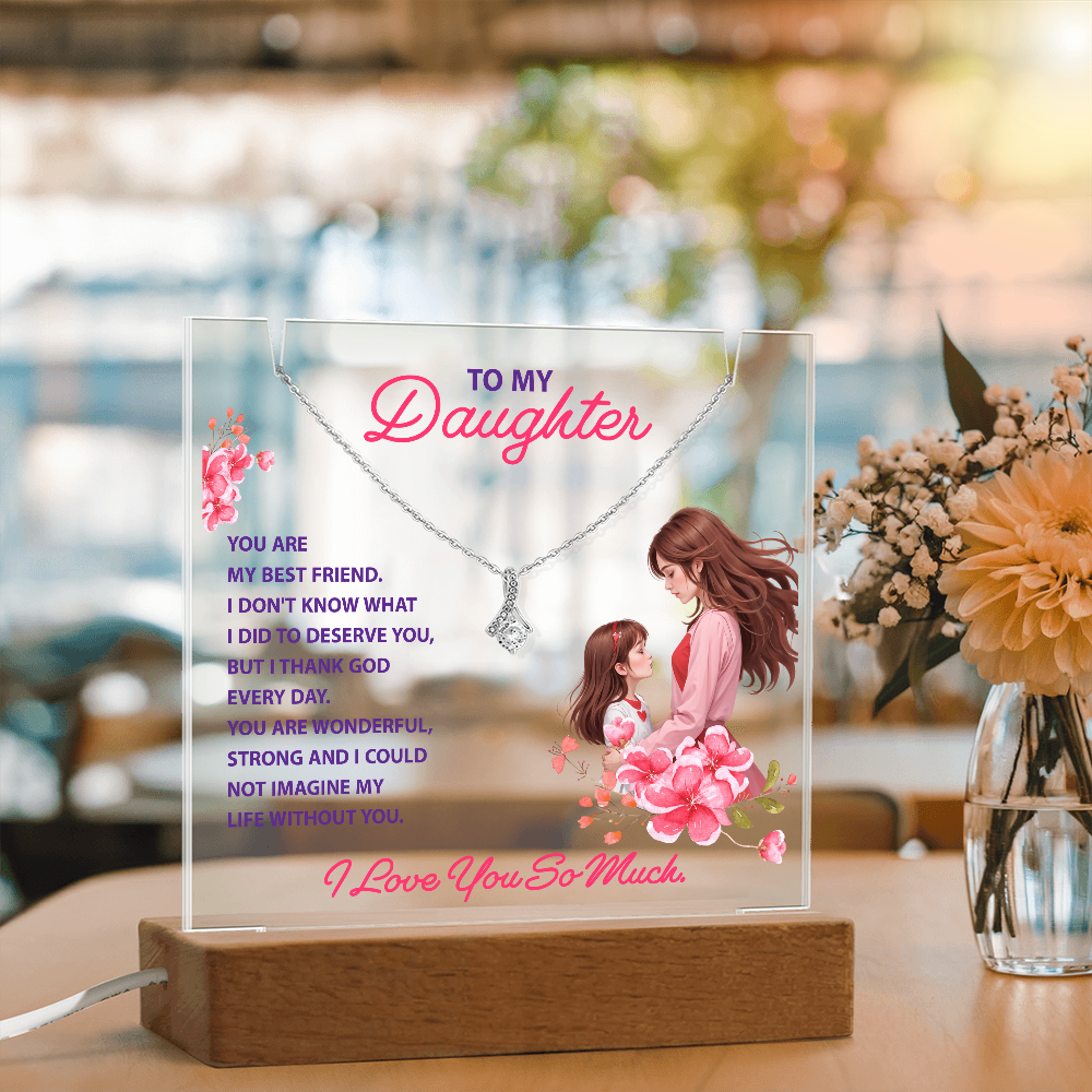 To My Daughter You Are My Best Friend Keepsake Acrylic Plaque & Alluring Beauty Necklace Bundle