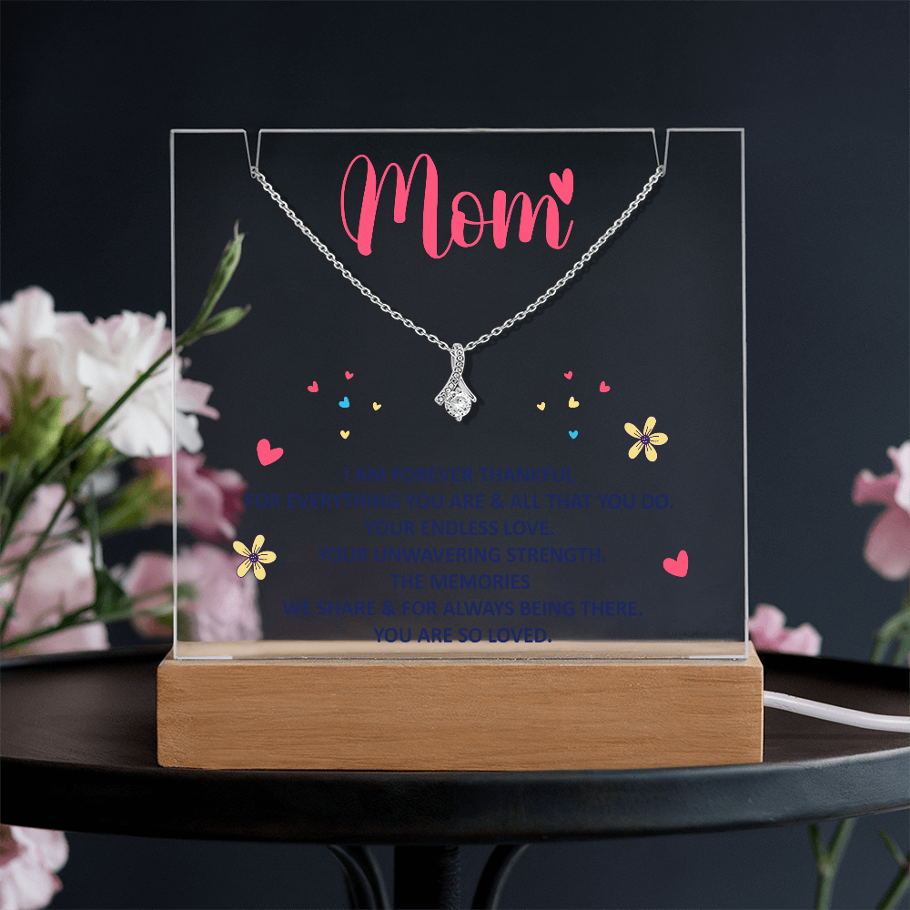 Mom I Am Forever Thankful Keepsake Acrylic Plaque & Alluring Beauty Necklace Bundle