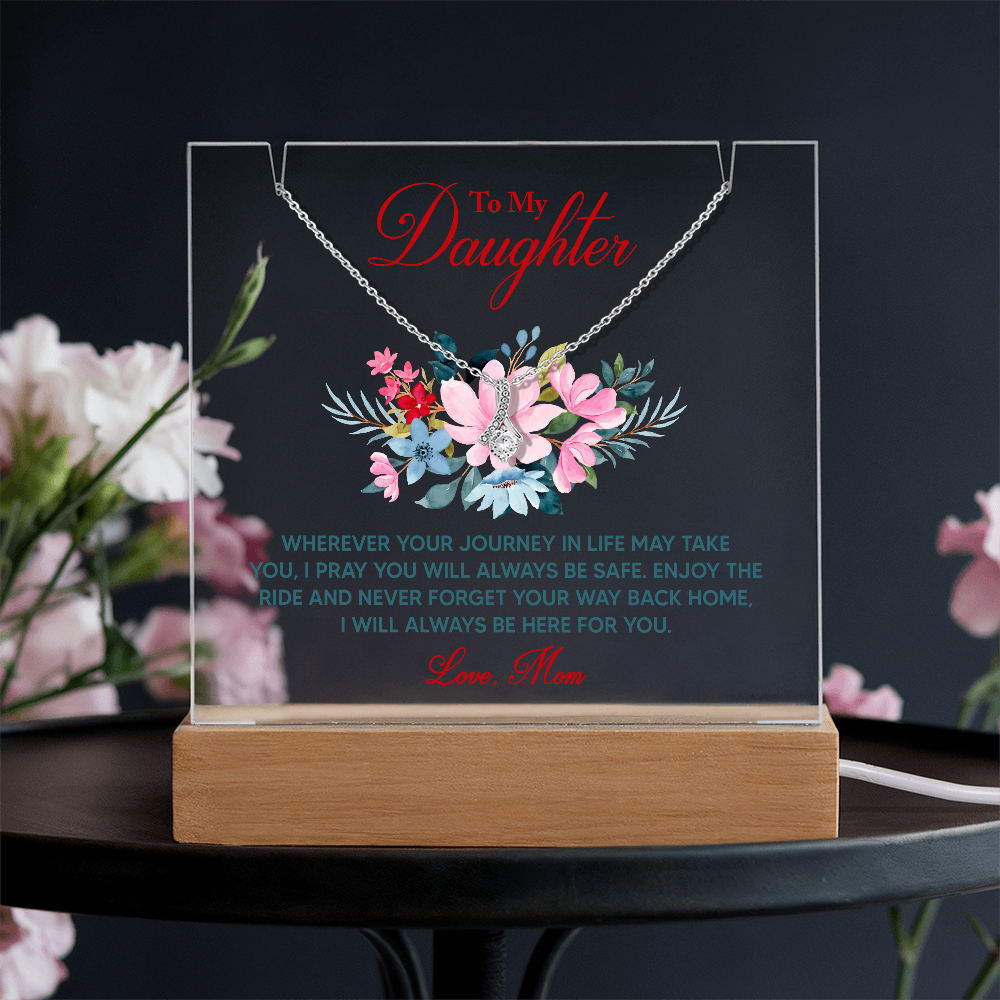 To My Daughter Wherever Your Journey Keepsake Acrylic Plaque & Alluring Beauty Necklace Bundle