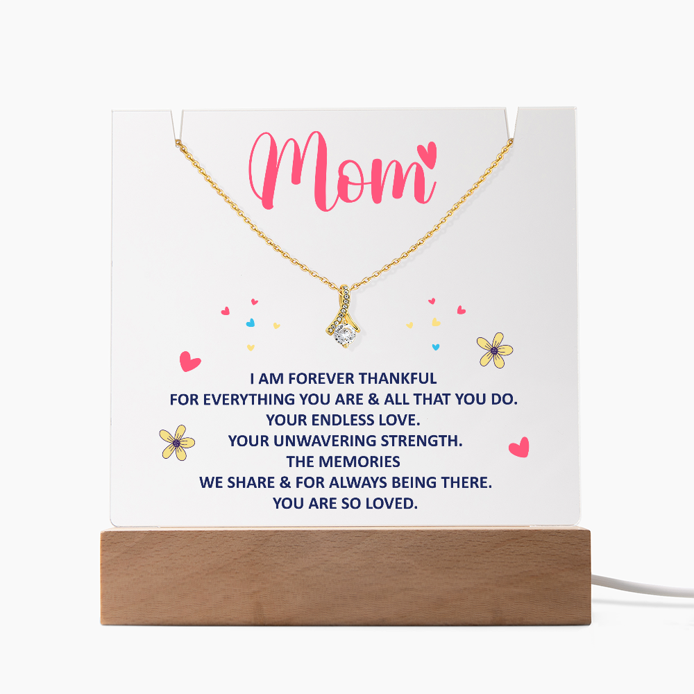 Mom I Am Forever Thankful Keepsake Acrylic Plaque & Alluring Beauty Necklace Bundle