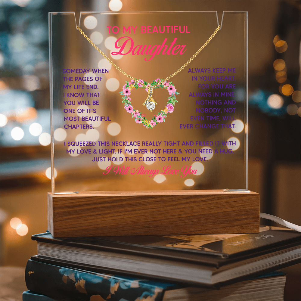 To My Beautiful Daughter Keepsake Acrylic Plaque & Alluring Beauty Necklace Bundle