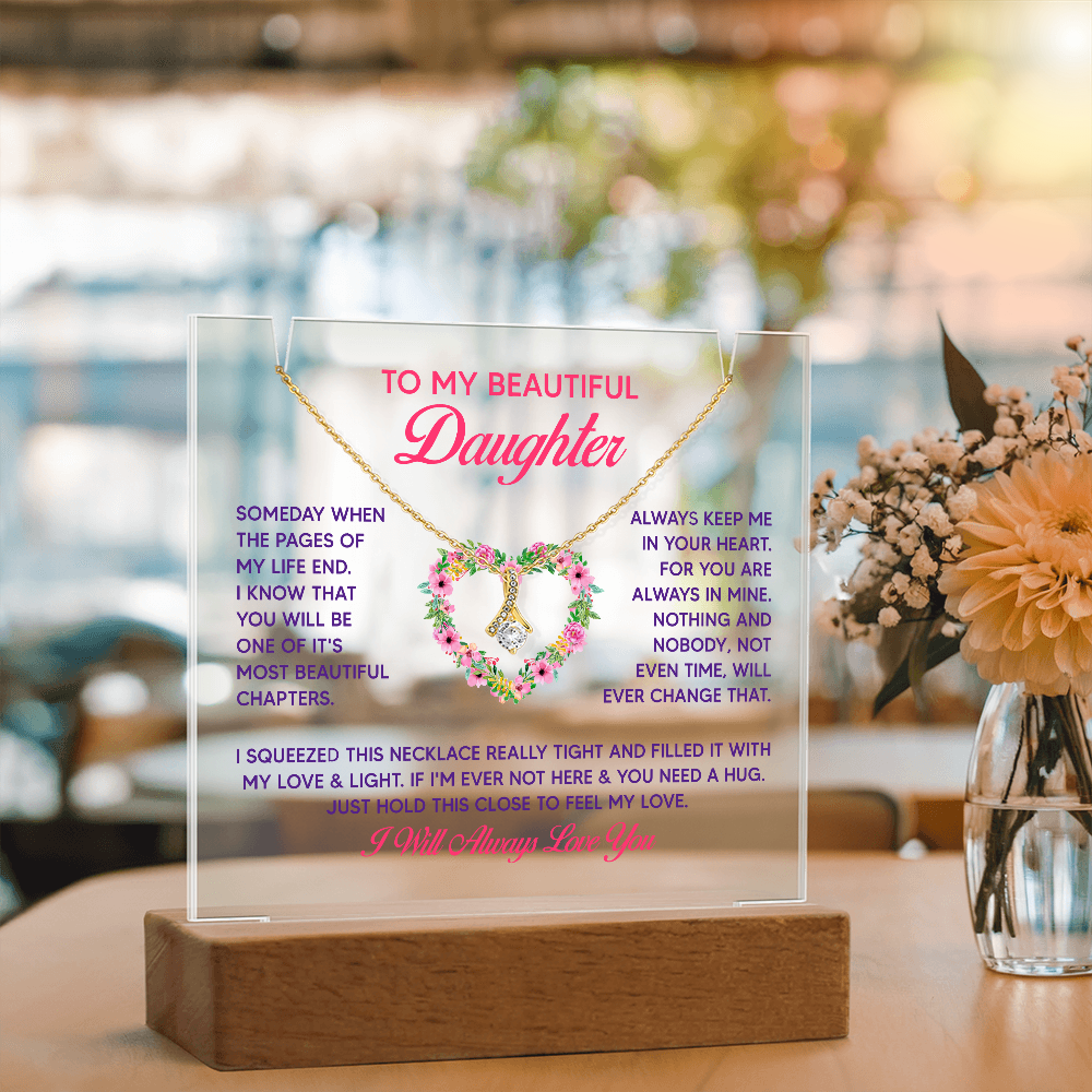 To My Beautiful Daughter Keepsake Acrylic Plaque & Alluring Beauty Necklace Bundle