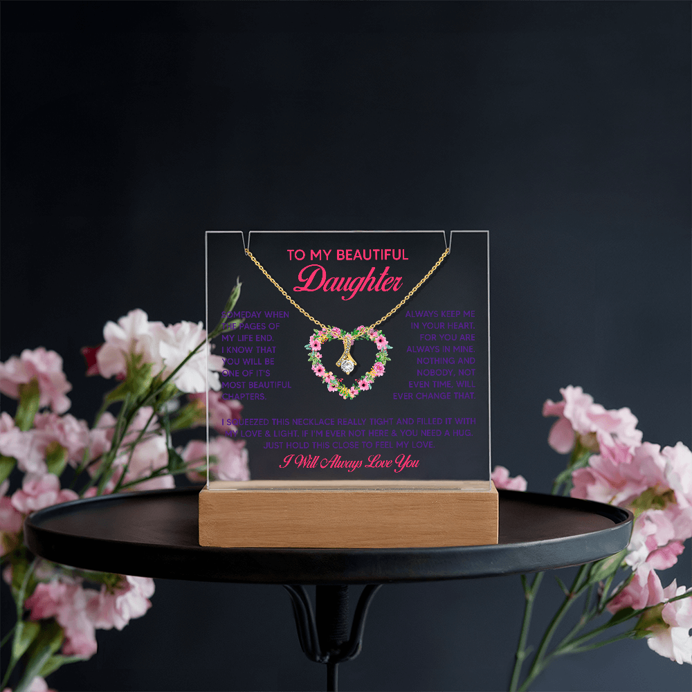 To My Beautiful Daughter Keepsake Acrylic Plaque & Alluring Beauty Necklace Bundle
