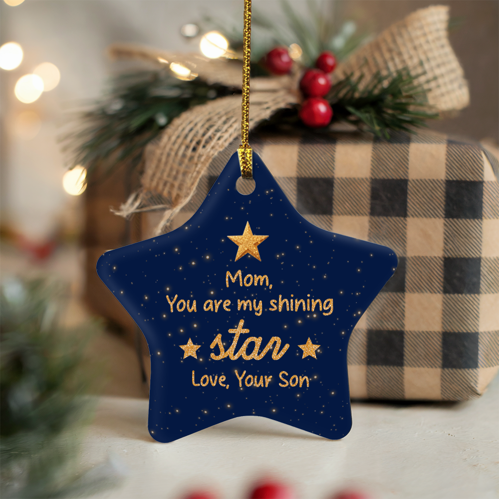 Mom You Are My Shining Star High Gloss Star Ornament