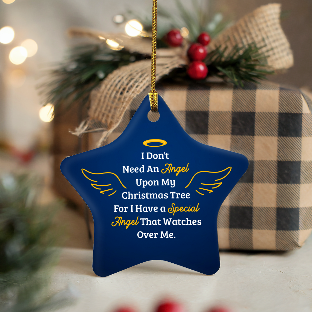 I Don't Need An Angel Upon My Christmas Tree High Gloss Star Ornament