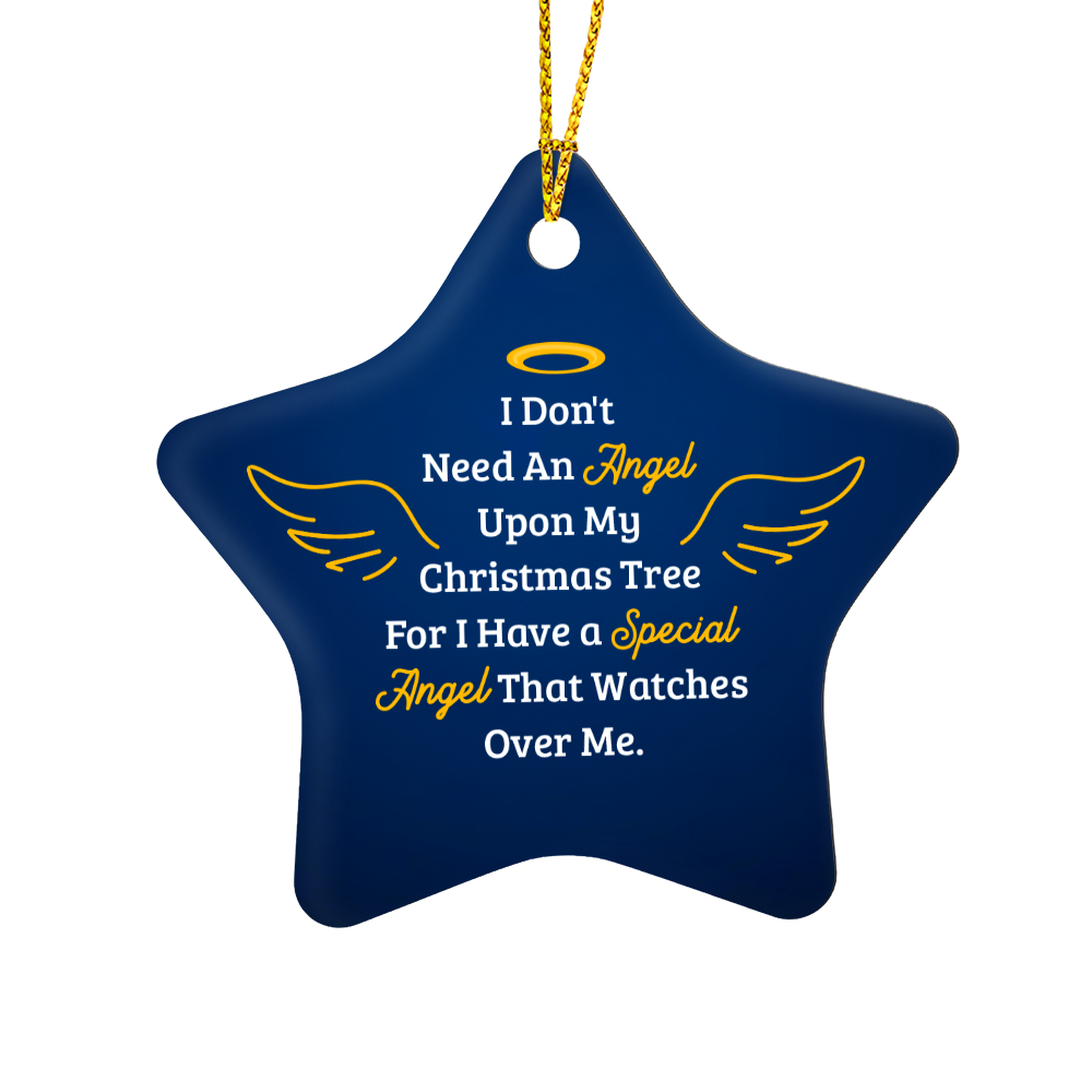 I Don't Need An Angel Upon My Christmas Tree High Gloss Star Ornament