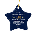 Good Friends Are Like Stars High Gloss Star Ornament