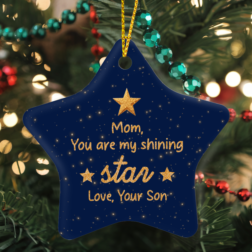 Mom You Are My Shining Star High Gloss Star Ornament
