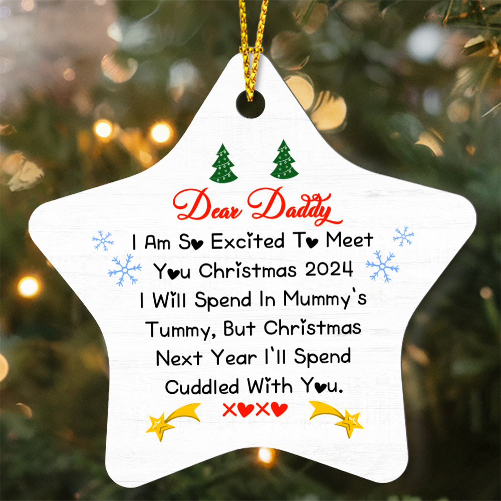 Dear Daddy, Christmas Star Ornament - New Dad Holiday Keepsake