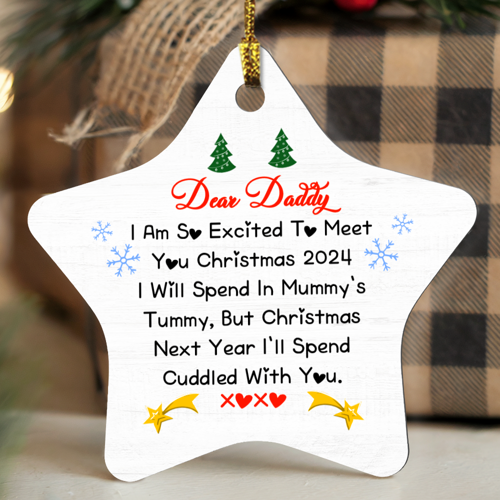 Dear Daddy, Christmas Star Ornament - New Dad Holiday Keepsake