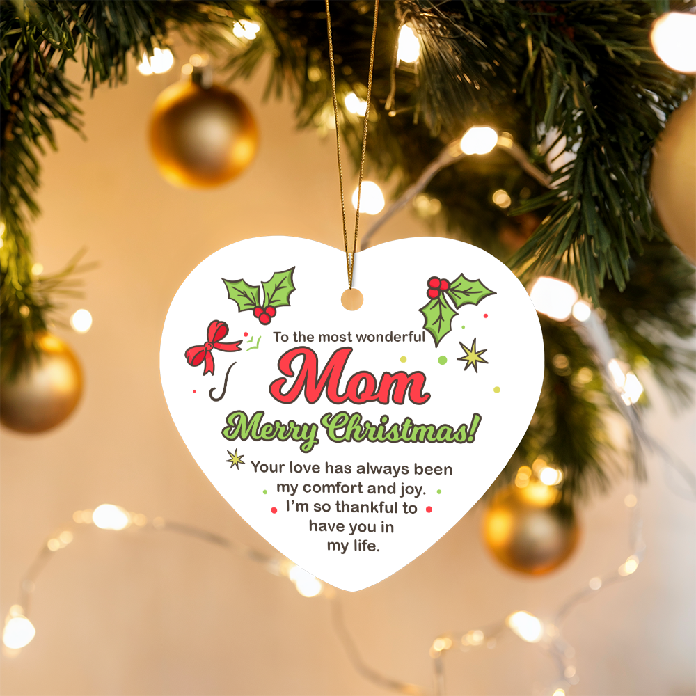 To The Most Wonderful Mom Merry Christmas High Gloss Heart Ornament