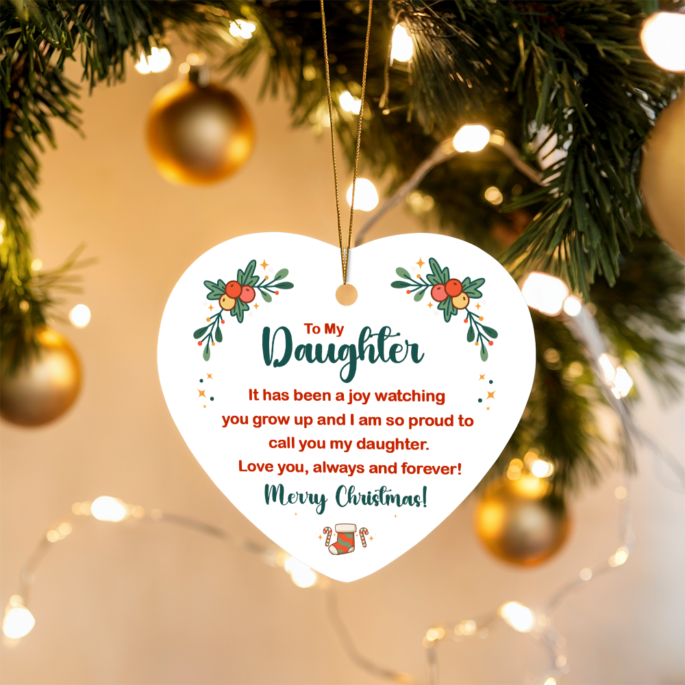To My Daughter High Gloss Heart Ornament