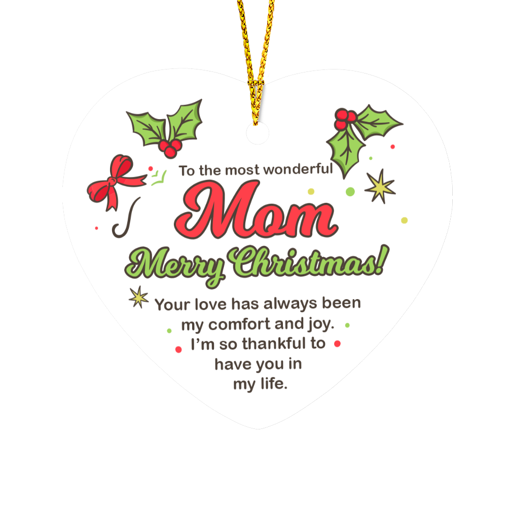 To The Most Wonderful Mom Merry Christmas High Gloss Heart Ornament