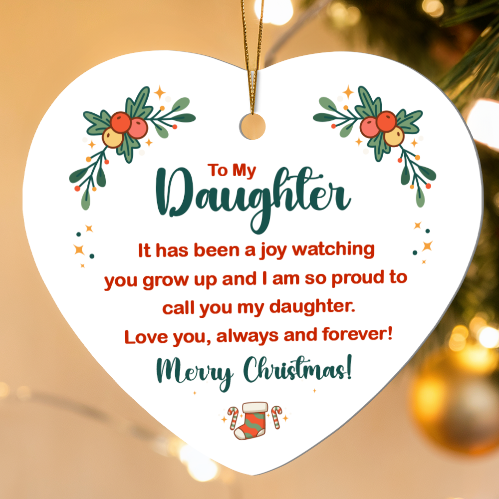 To My Daughter High Gloss Heart Ornament