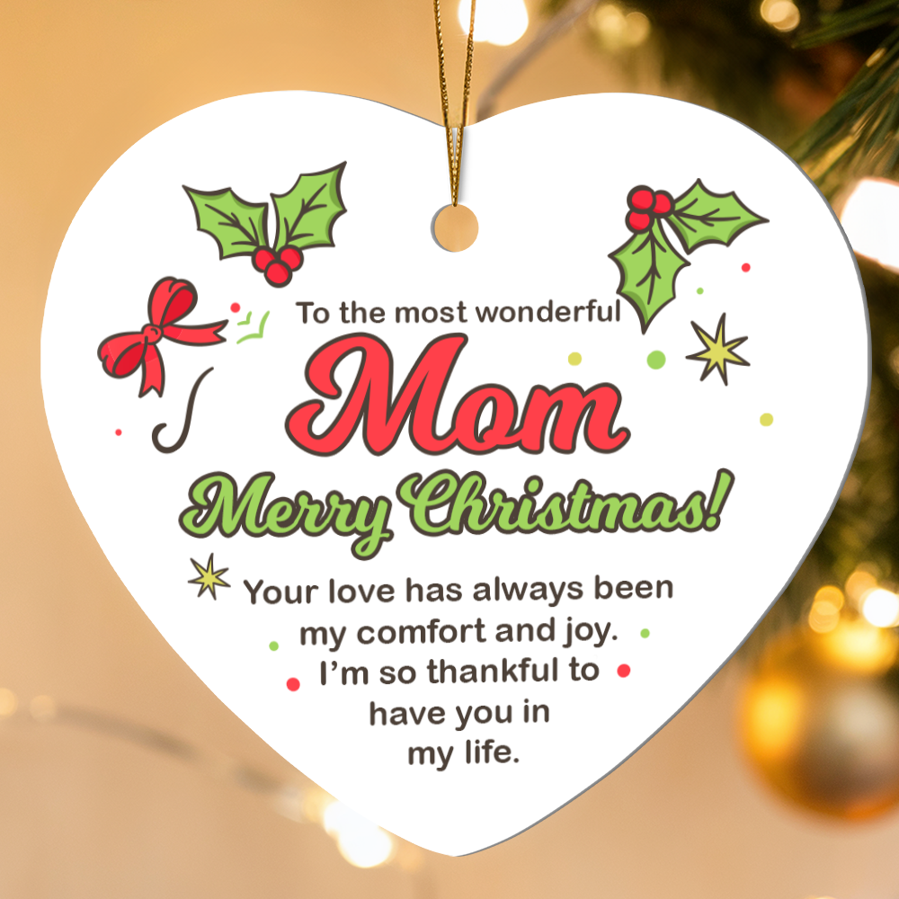 To The Most Wonderful Mom Merry Christmas High Gloss Heart Ornament