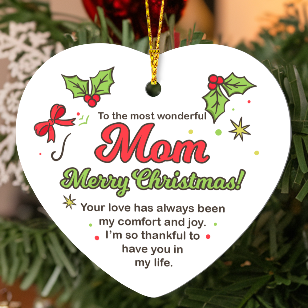 To The Most Wonderful Mom Merry Christmas High Gloss Heart Ornament