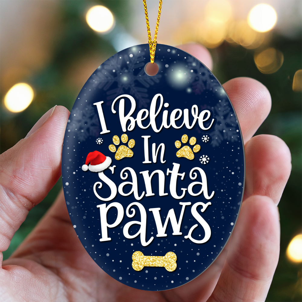I Believe In Santa Paws High Gloss Oval Ornament