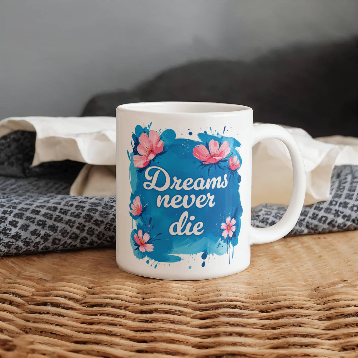 Dreams Never Die Coffee Mug, Inspirational Gift