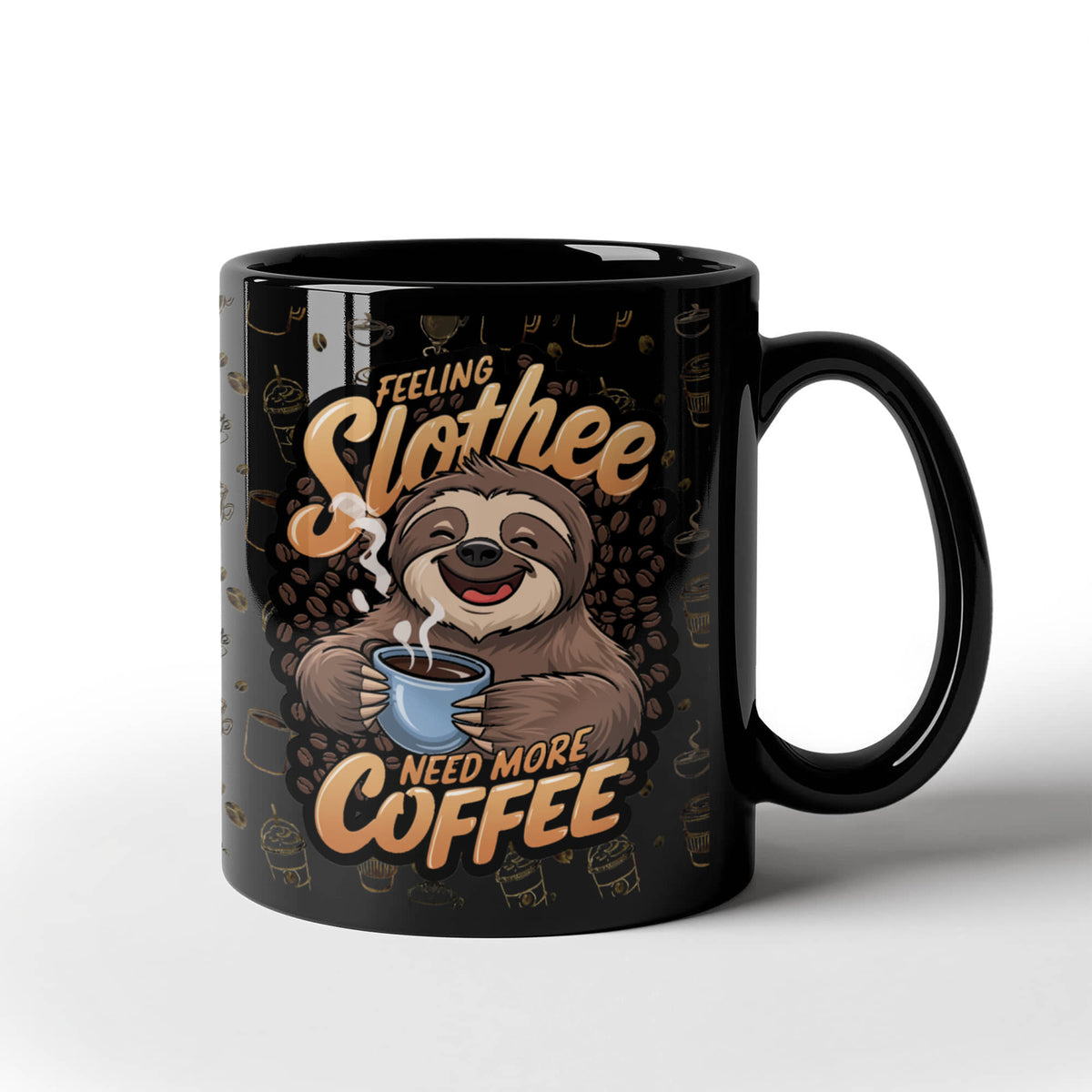 Feeling Slothee Need More Coffee Mug, Funny Sloth Lover Gift