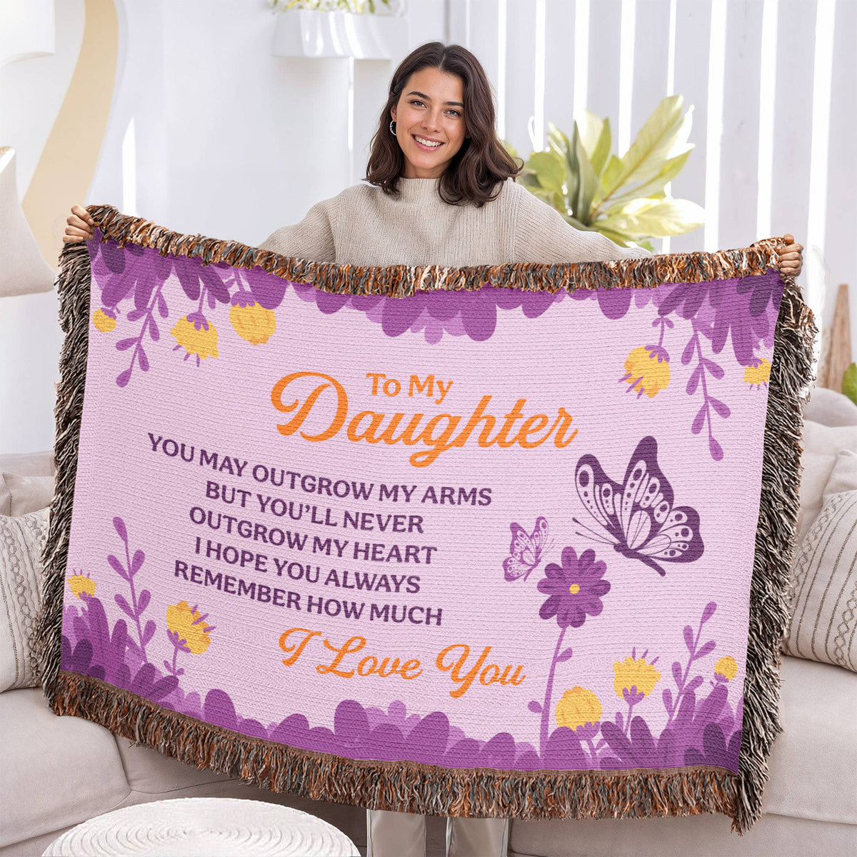 To My Daughter, Never Outgrow My Heart — Heirloom Woven Blanket